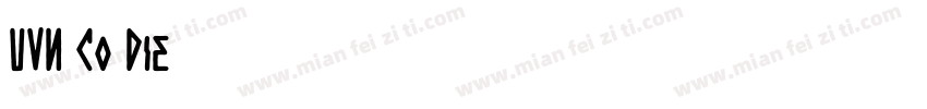 UVN Co Die字体转换
